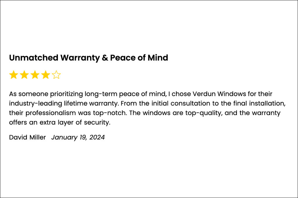 Verdun Windows received a review from a customer who was impressed with the company’s warranty 